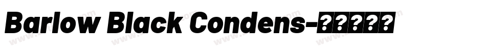 Barlow Black Condens字体转换